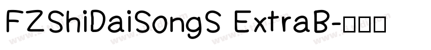 FZShiDaiSongS ExtraB字体转换